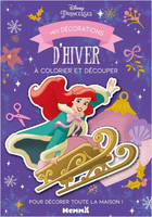 Disney Princesses - Mes décorations d'hiver à colorier et découper