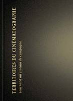 Territoires du cinématographe - Journal d'un cinéma de campa