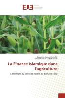 La Finance Islamique dans l'agriculture, L'Exemple du contrat Salam au Burkina Faso