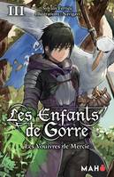 Les Vouivres de Mercie, Les Enfants de Gorre, T3