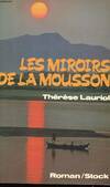 Les miroirs de la mousson