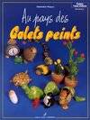 Galets peints., [1], Au pays des galets peints