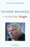 Richard Branson, l'aventure Virgin