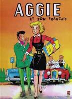 Aggie., 2, AGGIE - TOME 02 : AGGIE ET SON BOY-FRIEND FRANCAIS, Volume 2, Aggie et son français, Volume 2, Aggie et son français, Volume 2, Aggie et son français