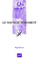 Le Nouveau Testament, « Que sais-je ? » n° 1231