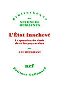 L'État inachevé, La question du droit dans les pays arabes