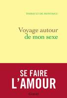 Voyage autour de mon sexe, essai