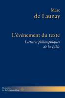 Lectures philosophiques de la Bible, 2, L'événement du texte, Lectures philosophiques de la Bible, Volume 2