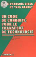 Un code de conduite pour le transfert de technologie