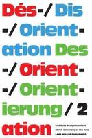 Orientation/Desorientation 2 /franCais/anglais/allemand