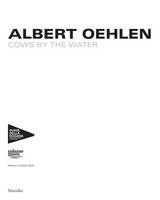 Albert Oehlen: Cows by the Water /anglais