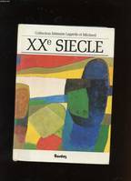 Les Grands auteurs français ., 6, XXe siècle, anthologie et histoire littéraire