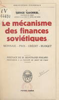 Le mécanisme des finances soviétiques, Monnaie, prix, crédit, budget