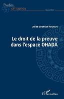 Le droit de la preuve dans l'espace OHADA