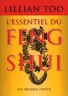 L'essentiel du feng shui, relations, santé, prospérité