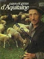 Pays et gens d'Aquitaine