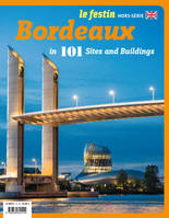 Bordeaux in 101 sites and buildings