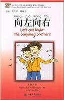 LEFT AND RIGHT (CHINESE BREEZE - 300 mots, LEVEL 1, +1 MP3 environ 150min, anglais -Chinois), The conjoined brothers