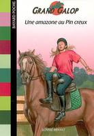 Grand Galop., Une amazone au Pin Creux