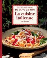 La Cuisine Italienne, De mère en fille