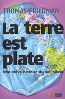 La Terre est plate - Une brève histoire du XXIe siècle