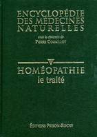 HOMEOPATHIE - LE TRAITE, Volume 1, Le traité