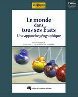 Le monde dans tous ses États, 2e édition, Une approche géographique