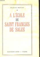 A L'ECOLE DE SAINT FRANCOIS DE SALES