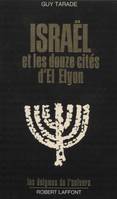 Israël et les douze cités d'El Elyon