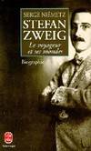 Stefan Zweig : Le voyageur et ses mondes, le voyageur et ses mondes