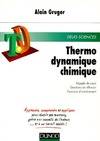 Thermodynamique chimique. Rappels de cours question de réflexion exercices d'entraînement, rappels de cours, questions de réflexion, exercices d'entraînement