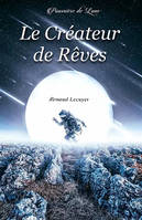 Le créateur de rêves