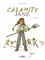 1, Calamity Jane T01, La Fièvre