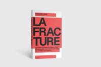 La fracture, [comment la jeunesse d'aujourd'hui fait sécession, ses valeurs, ses choix, ses révoltes, ses espoirs]