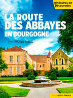 La Route des abbayes en Bourgogne