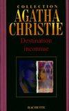 Collection Agatha Christie, 58, Destination inconnue