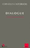Dialogue, [avec Octavio Paz, Francisco Varela, Alain Connes et Jean-Luc Donnet]