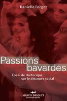 Passions bavardes, Essai de rhétorique sur le discours social