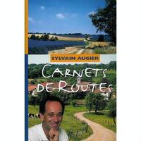 2, France d'hier et d'aujourd'hui, Carnets de routes.Tome II La France d'hier et d'aujourd'hui