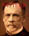 Pasteur, une science, un style, un siècle