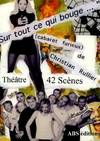 Sur tout ce qui bouge - cabaret furieux, cabaret furieux