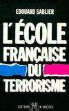 L'ecole franÃ§aise du terrorisme