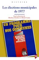 Les élections municipales de 1977, UN PROGRAMME POUR NOS COMMUNES.MANIFESTE MUNICIPAL DU PARTI SOCIALISTE