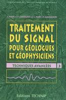 Traitement du signal pour géologues et géophysiciens., 3, Techniques avancées, Traitement du signal pour géologues et géophysiciens, Techniques avancées