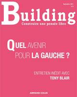 Quel avenir pour la gauche ?, Building, Construire une pensée libre, Nº 0