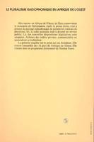 Le pluralisme radiophonique en Afrique de l'Ouest, Tome 2 : Mali, Nigeria, Guinée, Ghana, Tchad, Sierra Leone, Mauritanie