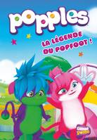 2, Popples - Poche - Tome 02, La légende du popfoot