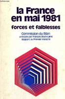 La France en mai 1981 : forces et faiblesses, forces et faiblesses