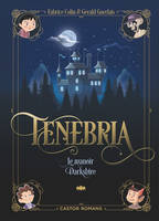 Tenebria, Le manoir Darkshire