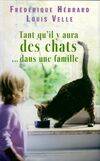 Tant qu'il y aura des chats... Dans une famille